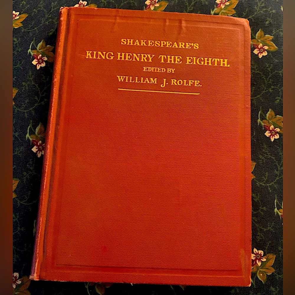 Antique 1899 Shakespeare's History of KING HENRY THE EIGHTH Hardcover Book